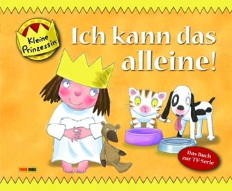 Kleine Prinzessin - Ich kann das alleine!