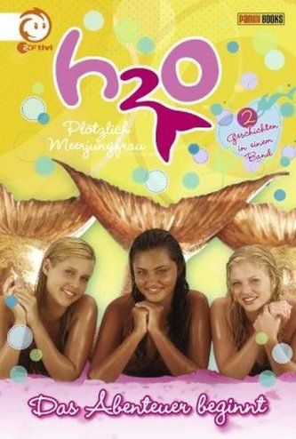 H2O - Plötzlich Meerjungfrau - Das Abenteuer beginnt