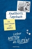 Knallberts Tagebuch - Lieber Nieten als Eliten!