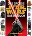 Das grosse STAR WARS Bastelbuch