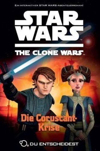 Star Wars The Clone Wars: Du entscheidest - Die Coruscant-Krise