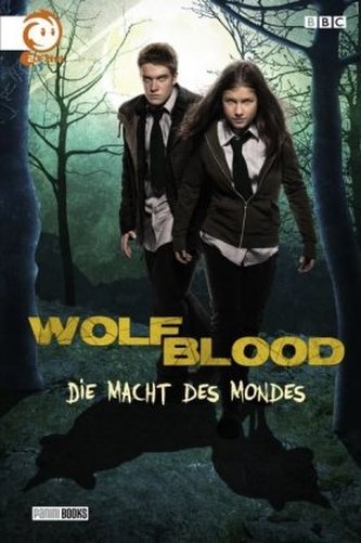 Wolfblood - Die Macht des Mondes