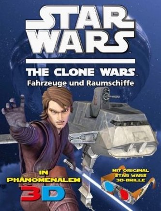 Star Wars The Clone Wars - Fahrzeuge und Raumschiffe