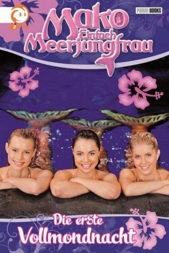 Mako - Einfach Meerjungfrau, Die erste Vollmondnacht