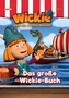 Wickie und die starken Männer - Das große Wickie-Buch