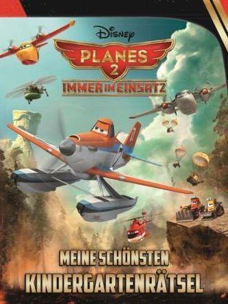 Disney Planes 2 Immer im Einsatz - Meine schönsten Kindergartenrätsel