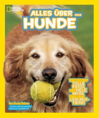 National Geographic Kids Alles über Hunde