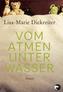 Vom Atmen unter Wasser