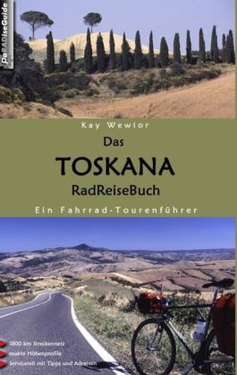 Das Toskana RadReiseBuch