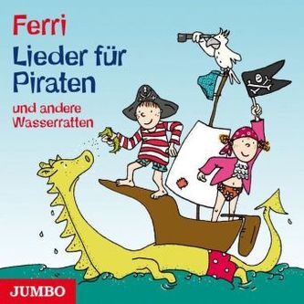 Lieder für Piraten und andere Wasserratten, 1 Audio-CD