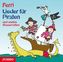 Lieder für Piraten und andere Wasserratten, 1 Audio-CD