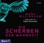 Die Scherben der Wahrheit, Audio-CD