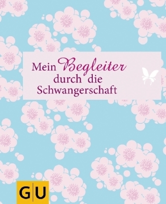 Mein Begleiter durch die Schwangerschaft