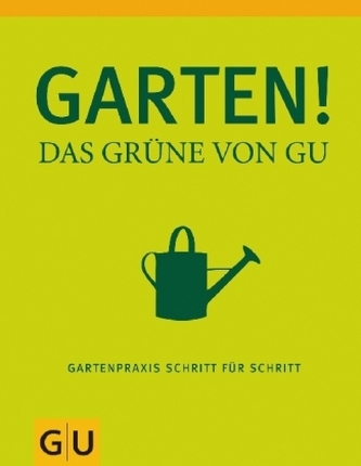 Garten! - Das Grüne von GU
