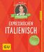 Expresskochen Italienisch