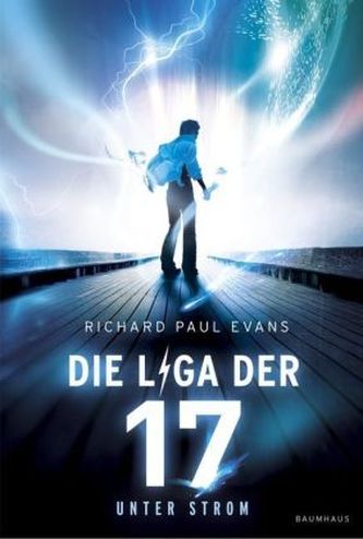 Die Liga der 17 - Unter Strom