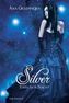 Silver - Erbe der Nacht