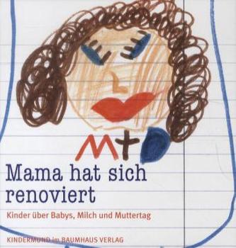 Mama hat sich renoviert