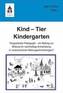 Kind - Tier - Kindergarten