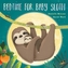 Bedtime for Baby Sloth