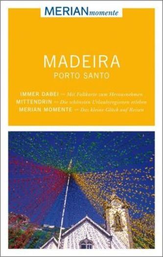 MERIAN momente Reiseführer Madeira und Porto Santo