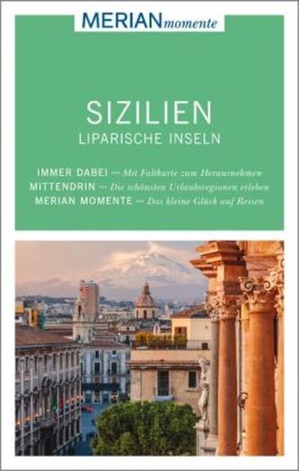 MERIAN momente Reiseführer - Sizilien, Liparische Inseln