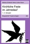 Kirchliche Feste im Jahreslauf, 1.-4. Schuljahr