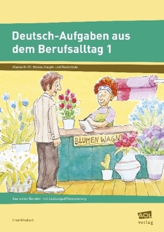 Deutsch-Aufgaben aus dem Berufsalltag