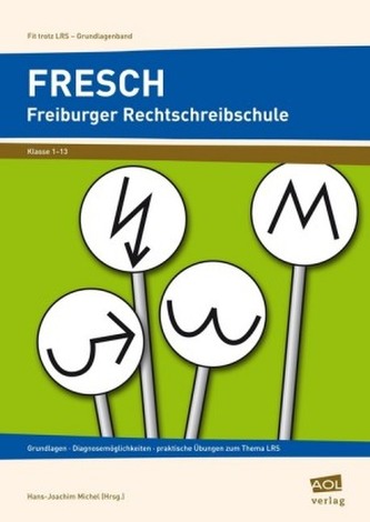 FRESCH, Freiburger Rechtschreibschule