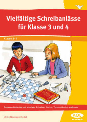 Vielfältige Schreibanlässe für Klasse 3 und 4