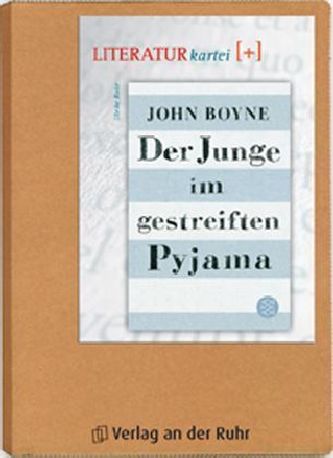 John Boyne 'Der Junge im gestreiften Pyjama', Literatur-Kartei
