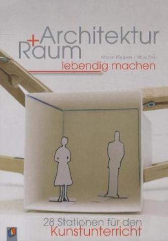 Architektur + Raum lebendig machen Architektur + Raum lebendig machen