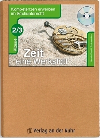 Zeit - Eine Werkstatt, Klasse 2/3, m. CD-ROM