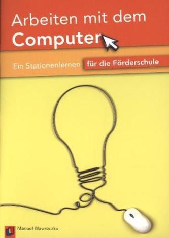 Arbeiten mit dem Computer