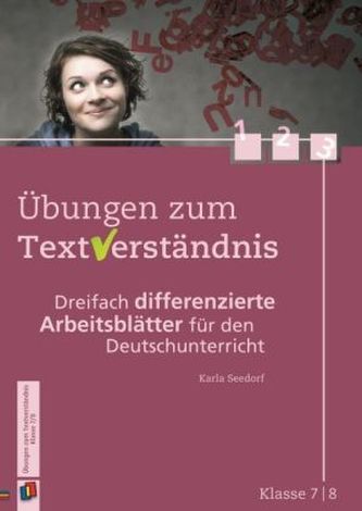Übungen zum Textverständnis, Klasse 7/8 Übungen zum Textverständnis, Klasse 7/8
