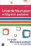 Unterrichtsphasen erfolgreich gestalten