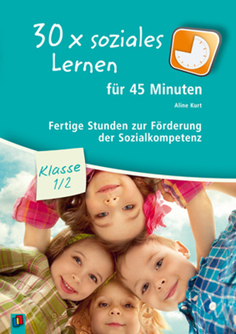 30x soziales Lernen für 45 Minuten - Klasse 1/2