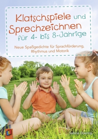 Klatschspiele und Sprechzeichnen für 4- bis 8-Jährige