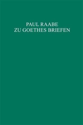 Zu Goethes Briefen