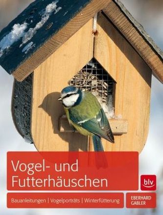 Vogel- und Futterhäuschen