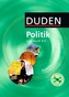 Duden Politik, Gymnasiale Oberstufe, m. CD-ROM