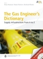 The Gas Engineer's Dictionary, w. DVD-ROM