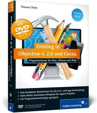 Einstieg in Objective-C 2.0 und Cocoa, m. DVD-ROM