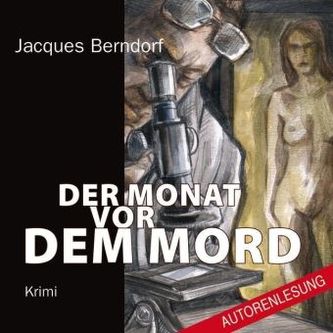Der Monat vor dem Mord, 5 Audio-CDs + 1 MP3-CD