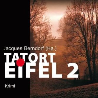 Tatort Eifel, 5 Audio-CDs + 1 MP3-CD. Tl.2