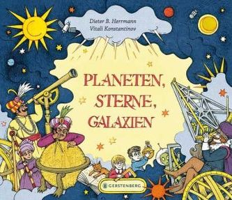 Planeten, Sterne, Galaxien