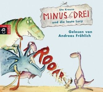 Minus Drei und die laute Lucy, Audio-CD