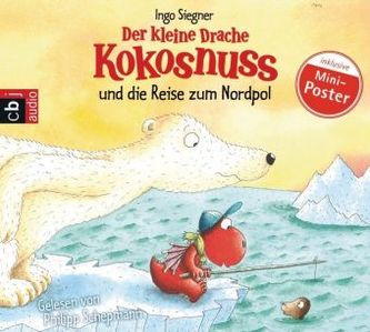 Der kleine Drache Kokosnuss und die Reise zum Nordpol, 1 Audio-CD