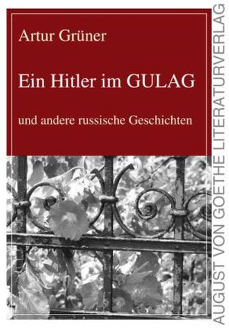 Ein Hitler im GULAG