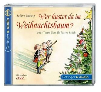 Wer hustet da im Weihnachtsbaum? oder Tante Traudls bestes Stück, 1 Audio-CD